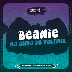Beanie Na Onda Do Voltmix (Explicit)