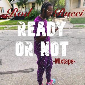 Ready Or Not -Mixtape- (Explicit)