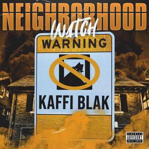 Neighborhood Watch (Explicit)