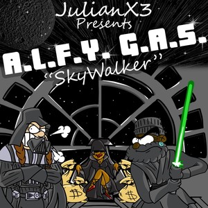 Sky Walker (feat. A.L.F.Y. G.A.S.) (Explicit)