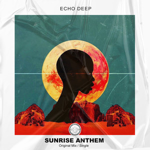 Sunrise Anthem (Original Mix)