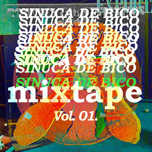 Sinuca de Bico Mixtape, Vol. 01 (Explicit)