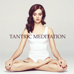 Tantric Meditation