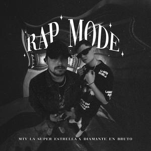 Rap Mode (feat. Diamante en Bruto & kri) (Explicit)