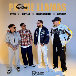 Pa' que me llamas