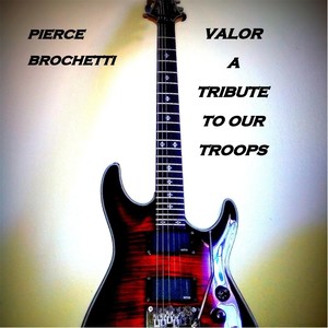 Valor (A Tribute to Our Troops)