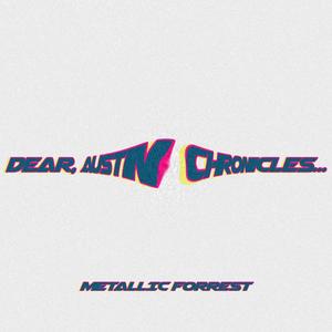 Dear Austin Chronicles (Explicit)