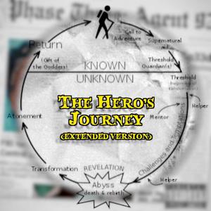 The Hero's Journey (Extended Version) [Explicit]