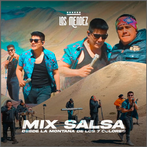 Mix Salsa Desde La Montaña De Los 7 Colores