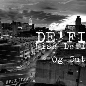 Rise Defi Og Cut (Explicit)