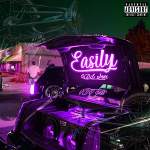 Easily (Explicit)