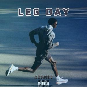 Leg Day (Explicit)