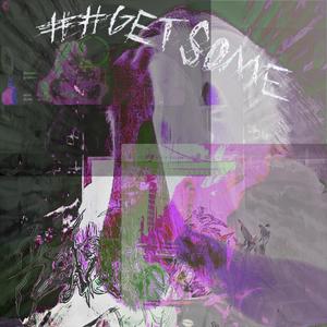 ##GetSome (Explicit)