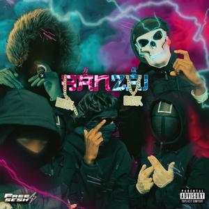 Banzai (Explicit)