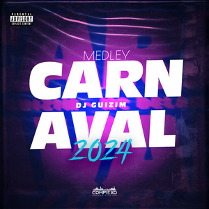 Medley 2024 Carnaval (Explicit)