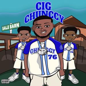 CHUNCCY ANTHEM (Explicit)