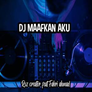 DJ Maafkan Aku (Remix)