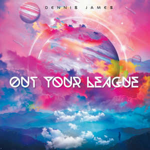 Out Your League (Explicit)