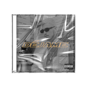 Déjame (Explicit)