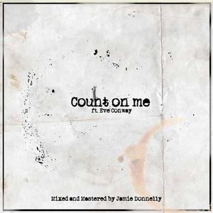 Count On Me(feat. Eve Conway) (Explicit)