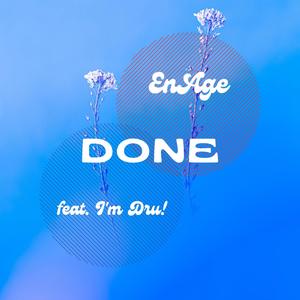 Done(feat. I'm Dru!)