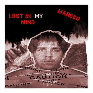 Lost In My Mind (Sped Up Vers.) (Explicit)