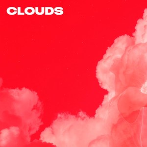 Clouds (Explicit)