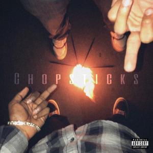 Chopsticks (feat. Mrityu|Explicit)