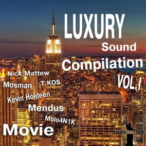 Luxury Sound Compilation Vol. I