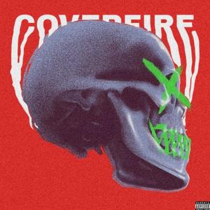 Cover Fire (Explicit)