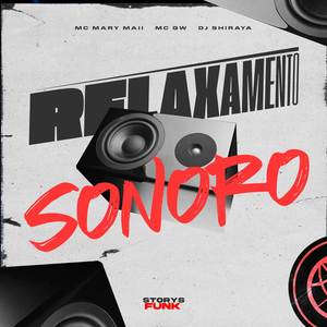 Relaxamento Sonoro (Explicit)