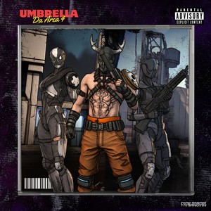 Umbrella Da Area 4 (Explicit)