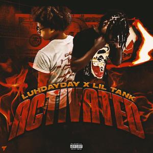 Activated (feat. Lil Tank) (Explicit)