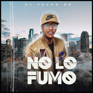 No Lo Fumo (Explicit)