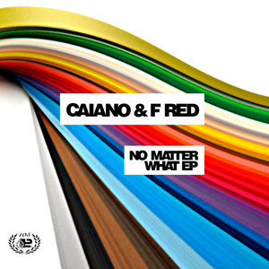 No Matter What (Original Mix)