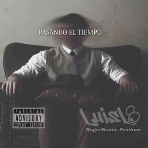 pasando el tiempo (Explicit)