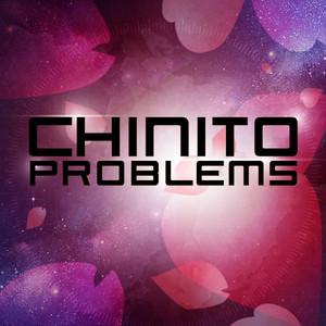 Chinito Problems - Single