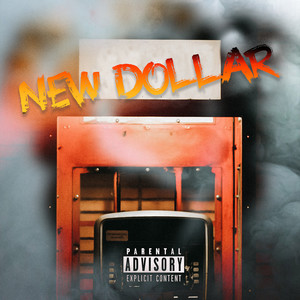 New Dollar (Explicit)