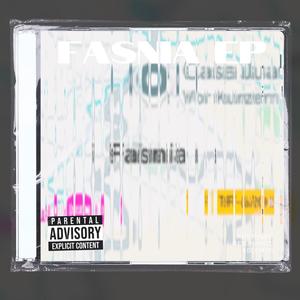 FASNIA EP (Explicit)