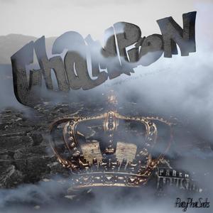 Champion (feat. ION & Wylie Coyote) (Explicit)