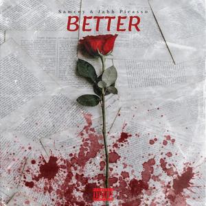 Better (feat. Jahh Picasso) [Explicit]