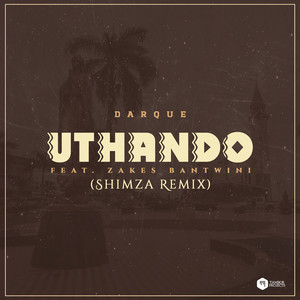 Uthando (Shimza Remix)