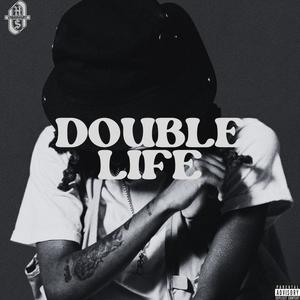 Double Life (Explicit)