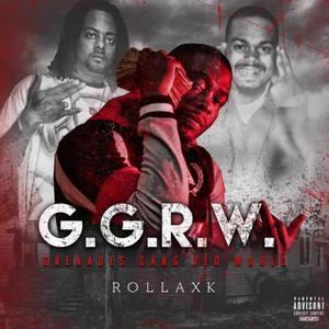 G.G.R.W. (GRENADES GANG RED WORLD) [Explicit]