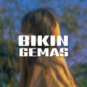 Bikin Gemas