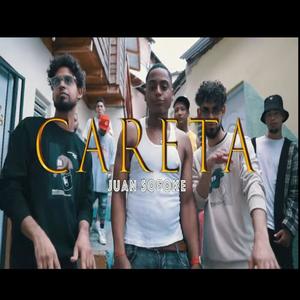 Careta (feat. Juan sofoke)