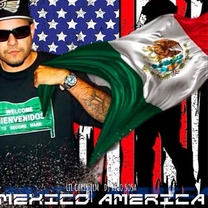 MEXICO AMERICA (feat. Dj Rico Sosa) (feat. Dj Rico Sosa & Trill Life Muzik|Explicit)