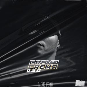 Crema (Explicit)