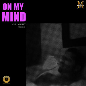 On My Mind (Explicit)