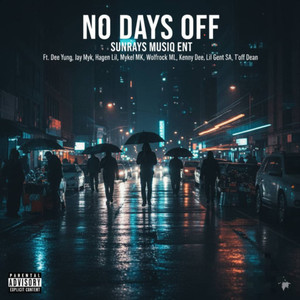 No Days Off (Explicit)